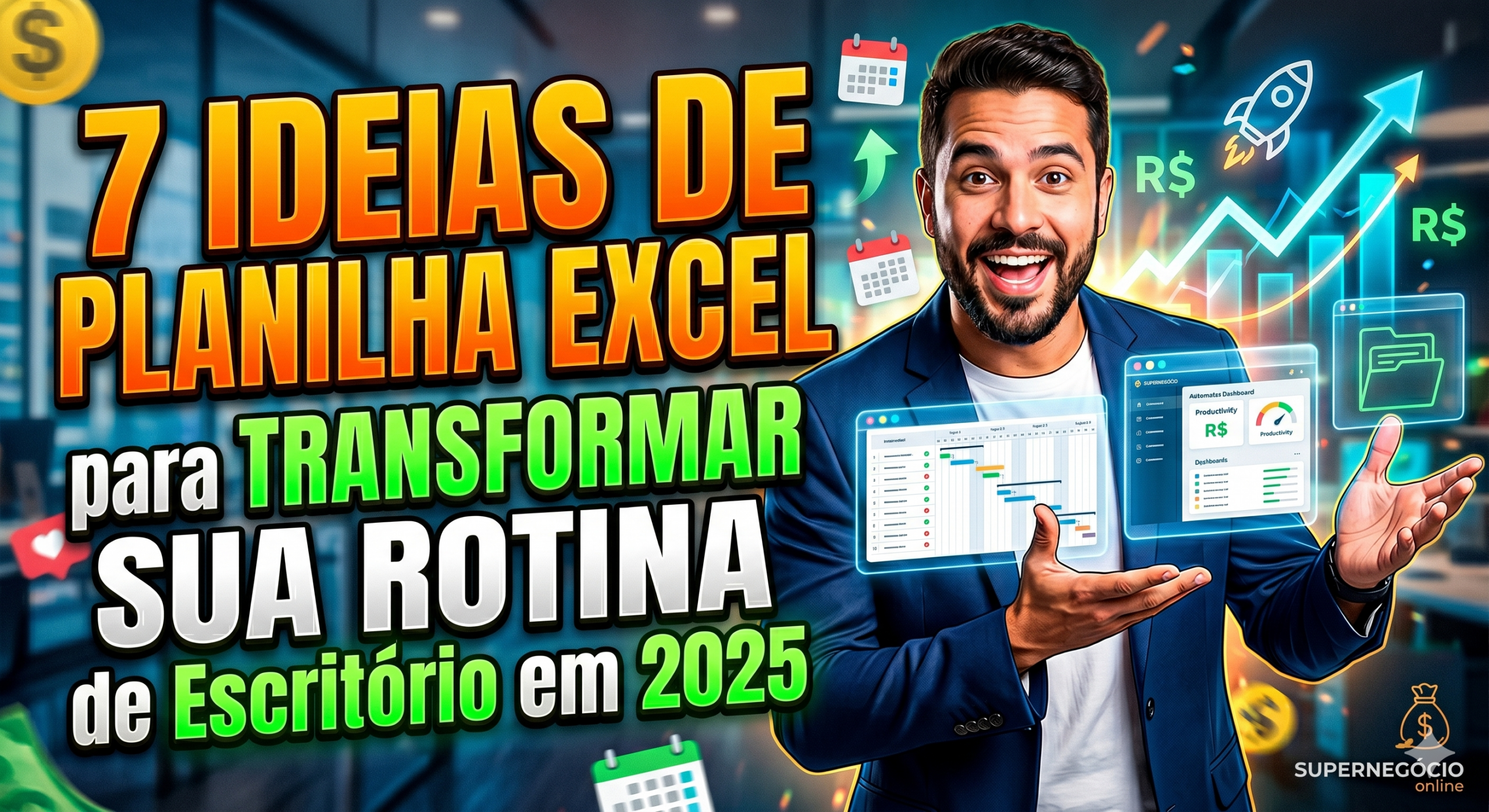 7 Ideias de Planilha Excel para Transformar Sua Rotina de Escritório em 2025
