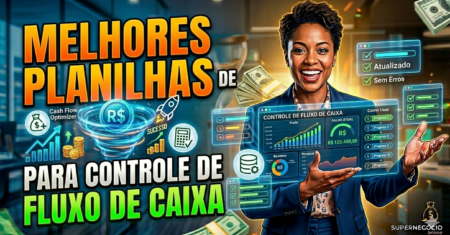 As Melhores Planilhas de Excel para Controle de Fluxo de Caixa: Guia Definitivo para Pequenas Empresas